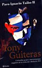 TONY GUITERAS: UN HOMBRE GUAPO Y OTROS PERSONAJES SINGULARES DE LA REVOLUCION CUBANA DE 1933