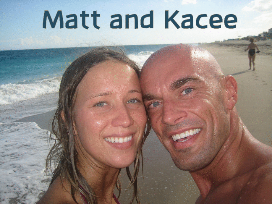 Matt and Kacee