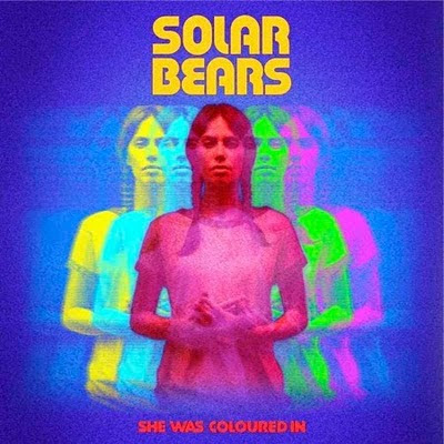 Solar-Bears-She-Was-Coloured-In Solar Bears – She Was Coloured In [8.5]