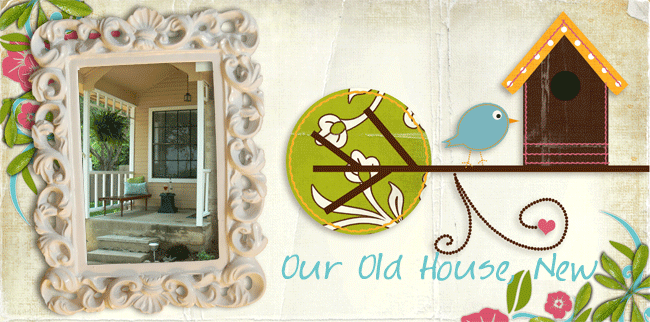 Our Old House, New