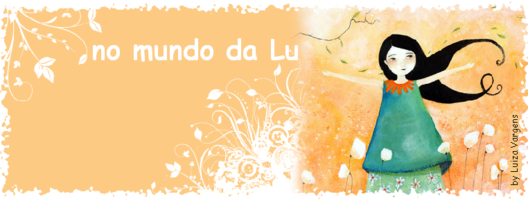 no mundo da Lu