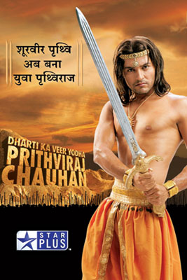 Prithviraj Chauhan (Star Plus) – TV Serial
