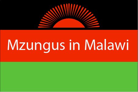 Mzungus in Malawi