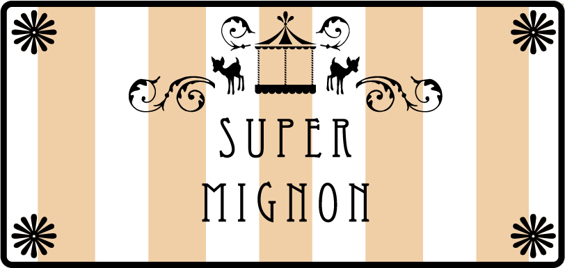 Super Mignon