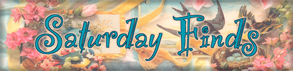 SaturdayFinds - Arts and Crafts, Timeless Treasures and More!