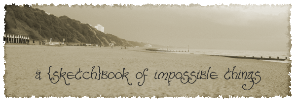A {Sketch}Book of Impossible Things
