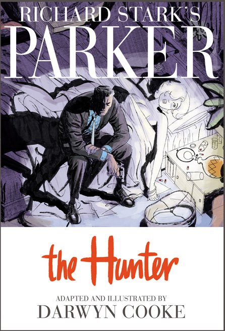 Darwyn Cooke's cover for his adaptation of THE HUNTER.