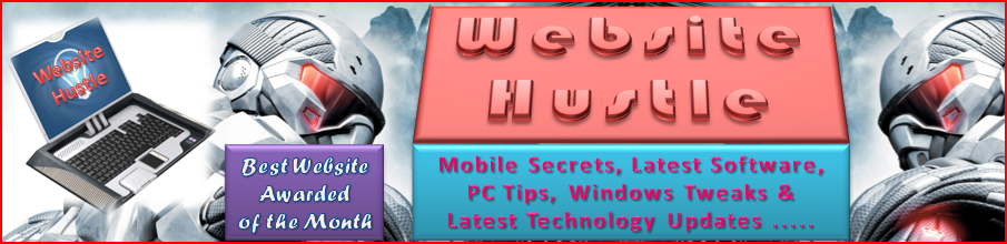 Mobile Secrets, Software, PC Tips, Internet Tricks, Windows Tweaks & Latest Technology Updates