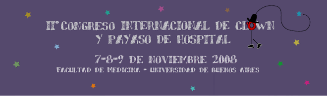 Segundo Congreso Internacional de Clown y Payaso de Hospital