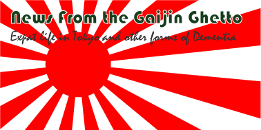 News from the Gaijin Ghetto