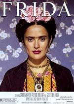 FRIDA KAHLO. PINTORA MEXICANA.  PELICULA. 2002