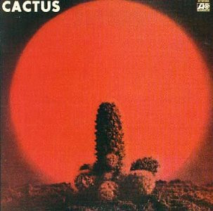 ¿Qué estáis escuchando ahora? - Página 8 Cactus+-+Cactus+%281970%29