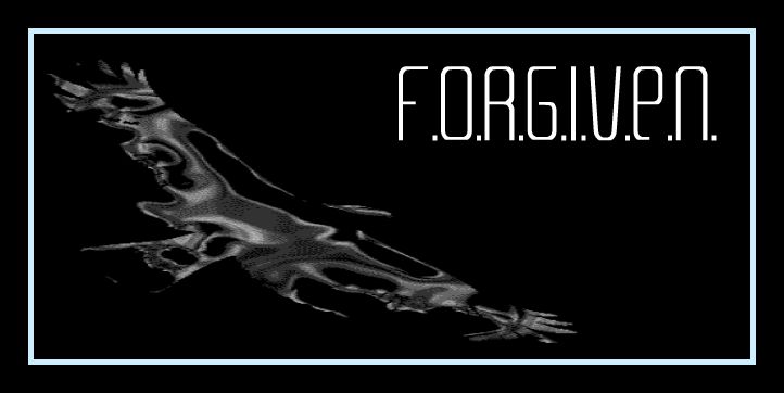 f.o.r.g.i.v.e.n