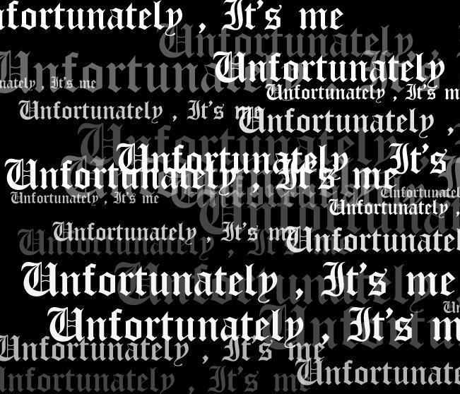 Unfortunately it\