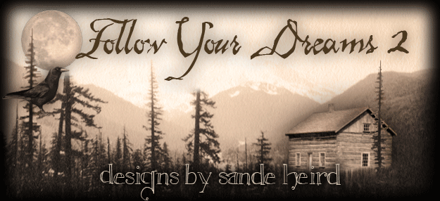 followyourdreams2designsbysandeheird