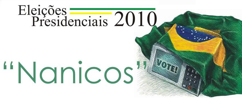 Eleições Presidenciais 2010 - NANICOS