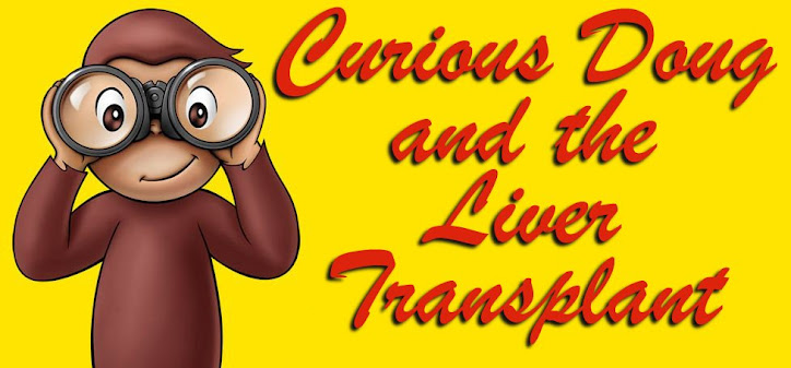 Curious Doug and the Liver Transplant