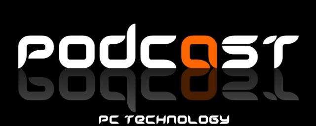 PC Technology podcast