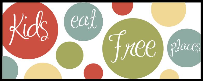 Kids Eat Free Places
