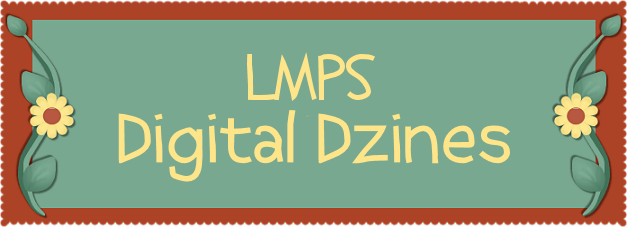 LMPS Digital Dzines