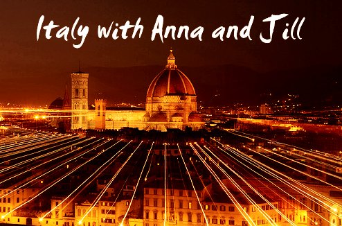Italy with Anna and Jill