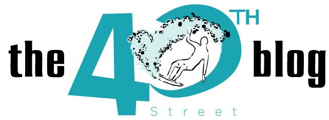 the 40th Street blog