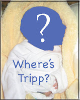 baby picture with no face titled Wheres Tripp?