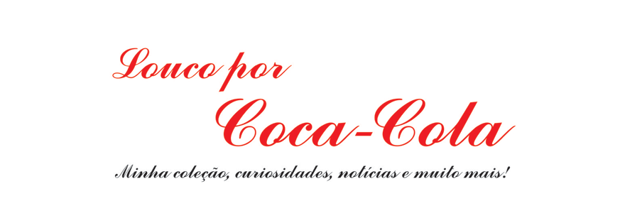 Louco por Coca-Cola