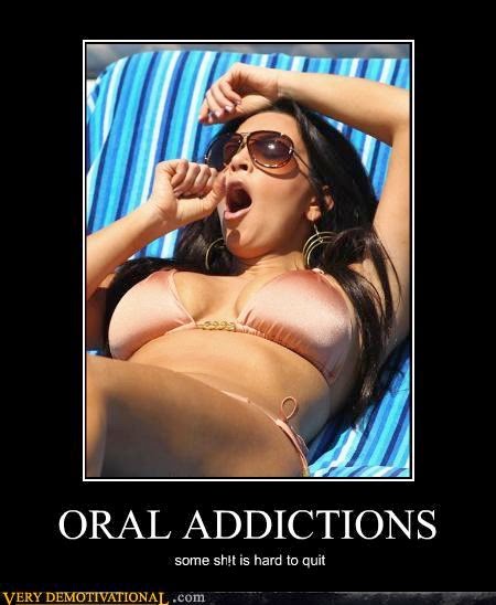 Oral Addictions