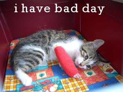 i have bad day
