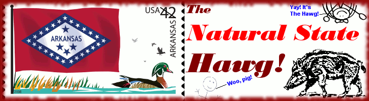 The Natural State Hawg - ramblings from an Arkie