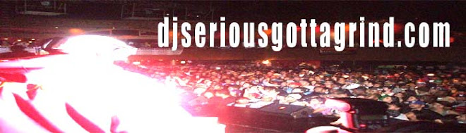 DJ SERIOUS GOTTA GRIND