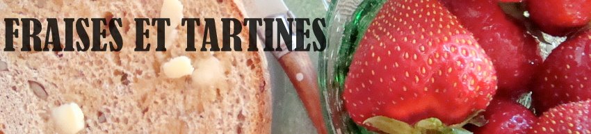Fraises et Tartines