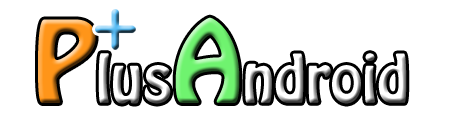 PlusAndroid  | ANDROID NEW, REVIEW and  APPLICATION