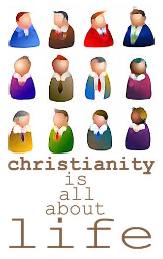 christianity is all about life
