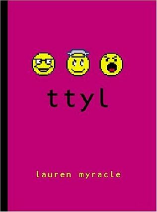 ttyl by lauren myracle ttyl by lauren myracle