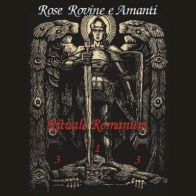Capas e posters, quais os que mais gostas? Rose+Rovine+E+Amanti+-+Rituale+Romanum
