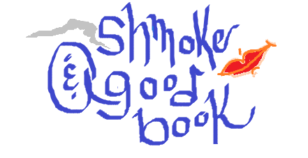 A Shmoke and A Good Book