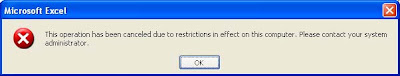This operation has been canceled due to restrictions in effect on this computer. Please Contact your System Administrator.