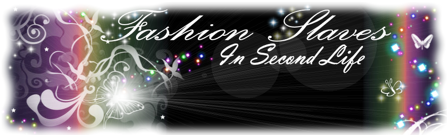 Fashion slaves in Second Life
