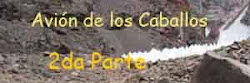 Avion de los Caballos - 2da Parte -