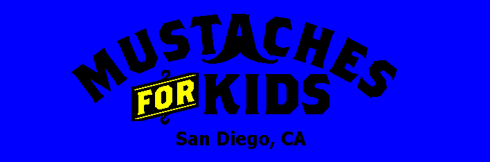 Mustaches for Kids San Diego Chapter