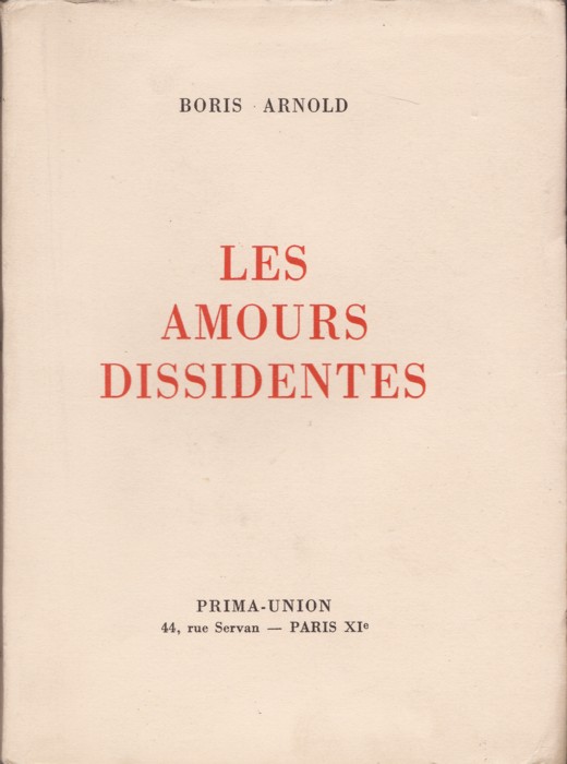 Bibliotheque Gay Les Amours Dissidentes De Boris Arnold 1956