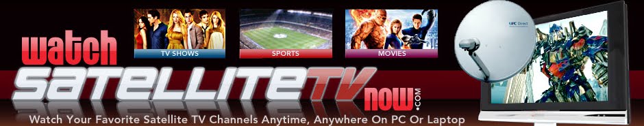 Free Satellite tv FREE Download - PC to Dish TV