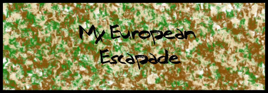 My European Escapade