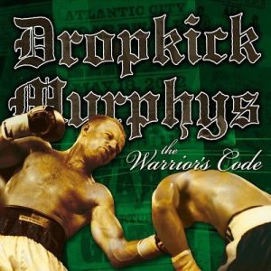 [dropkick_murphys-the_warriors_code_a.jpg]
