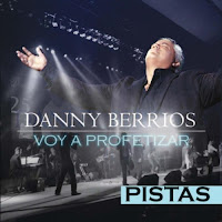 Danny Berrios Voy+aprofetizar