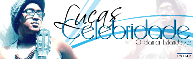 Lucas Celebridade