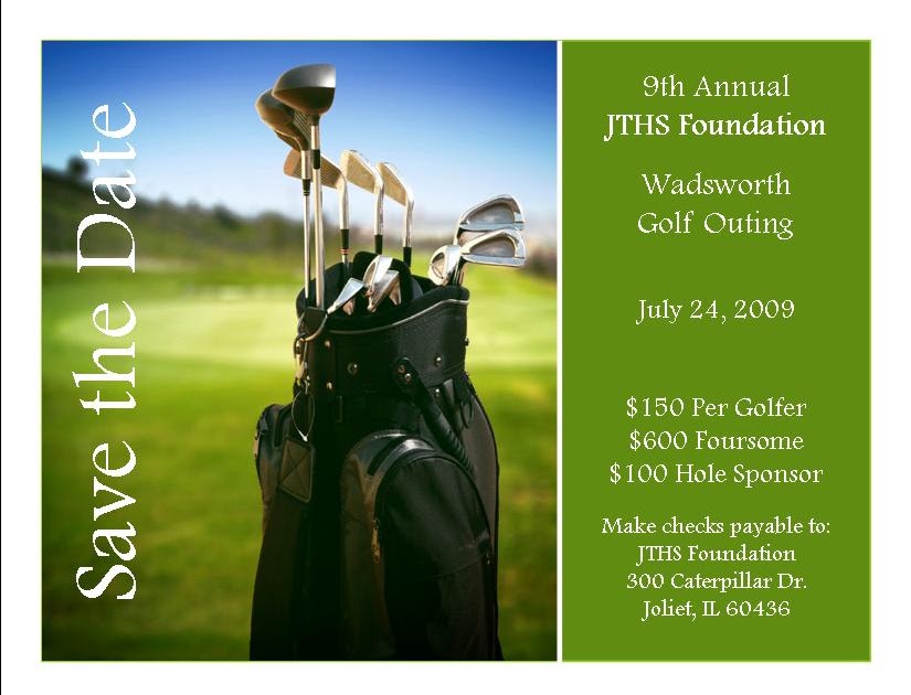 JTHS Communication Publications Foundation Golf Outing Save the Date