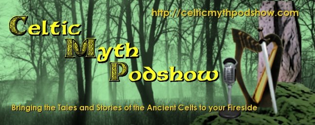 Celtic Myth Podshow